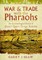 War & Trade with the Pharaohs