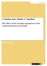 The effect of the German separation on the communication in Germany