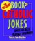 Second Book of Catholic Jokes