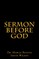 Sermon Before God