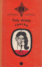 Tarp dviejų epochų