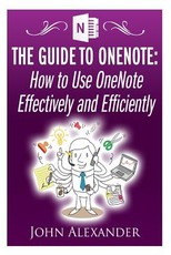 The Guide to OneNote