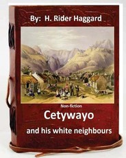 Cetywayo and his white neighbours.( Non-fiction by