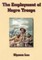 The Employment of Negro Troops
