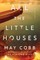 All the Little Houses