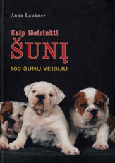 Kaip išsirinkti šunį. 100 šunų veislių