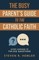 The Busy Parent's Guide to the Catholic Faith
