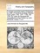 A voyage round the world. Performed by order of His Most Christian Majesty, in the years 1766, 1767, 1768, and 1769. By Lewis de Bougainville, ... Translated from the French by John Reinhold Forster, F.A.S.
