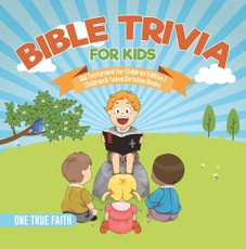 Bible Trivia for Kids | Old Testament for Children Edition 1 | Children & Teens Christian Books