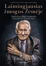 Laimingiausias žmogus Žemėje: Aušvicą išgyvenusio šimtamečio atsiminimai Laimingiausias žmogus Žemėje: Aušvicą išgyvenusio šimtamečio atsiminimai