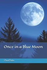 Once in a Blue Moon