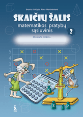 Skaičių šalis. 2-asis matematikos pratybų sąsiuvinis 3 klasei