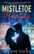 Mistletoe and Motorcycles [A Christmas Womens Fiction Romance]