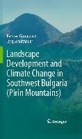 Landscape Development and Climate Change in Southwest Bulgaria (Pirin Mountains)
