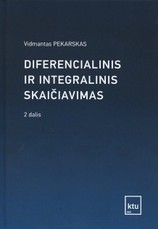 Diferencialinis ir integralinis skaičiavimas, 2 dalis