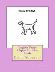 English Setter Happy Birthday Cards