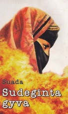 Sudeginta gyva (2004)