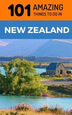 101 Amazing Things to Do in New Zealand