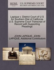 Lapique V. District Court of U S for Southern Dist of California U.S. Supreme Court Transcript of Record with Supporting Pleadings