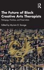 The Future of Black Creative Arts Therapists