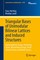 Triangular Bases of Unimodular Bilinear Lattices and Induced Structures