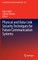 Physical and Data-Link Security Techniques for Future Communication Systems