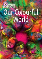 Collins Big Cat -- Our Colourful World: Band 12/Copper