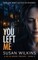 You Left Me