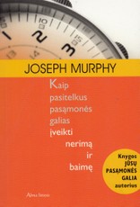 Kaip pasitelkus pasąmonės galias įveikti nerimą ir baimę