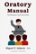 Oratory Manual
