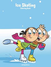 Ice Skating Coloring Book 1