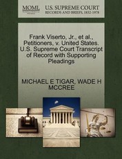 Frank Viserto, Jr., Et Al., Petitioners, V. United States. U.S. Supreme Court Transcript of Record with Supporting Pleadings