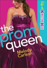 Prom Queen (Life at Kingston High Book #3)