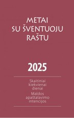 Metai su Šventuoju Raštu 2025. Skaitiniai kiekvienai dienai. Maldos apaštalavimo intencijos
