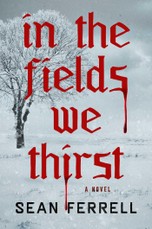 In the Fields We Thirst