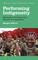 Performing Indigeneity