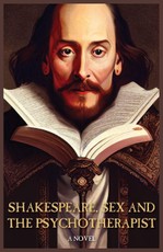Shakespeare, Sex and the Psychotherapist