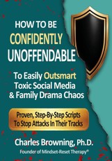 How to Be Confidently Unoffendable