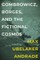Gombrowicz, Borges, and the Fictional Cosmos