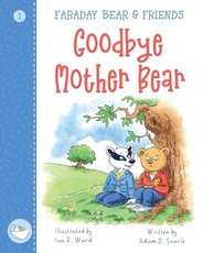 Goodbye Mother Bear