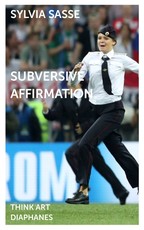 Subversive Affirmation
