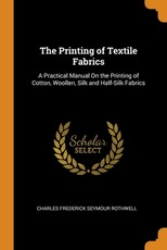 The Printing of Textile Fabrics