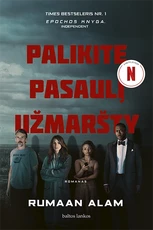 Palikite pasaulį užmaršty