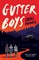 Gutter Boys