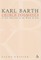 Church Dogmatics Study Edition 1