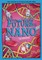 The Future Is Nano