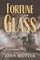 Fortune and Glass
