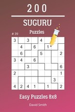 Suguru Puzzles - 200 Easy Puzzles 8x8 vol.39