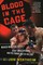 Blood in the Cage