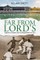 Far from Lord's
